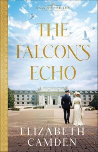 The Falcon's Echo by Elizabeth Camden
