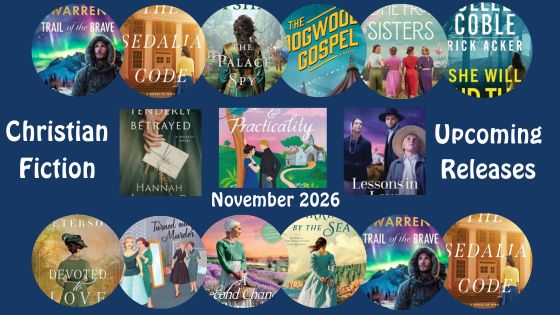 Upcoming Releases in Christian Fiction November 2026